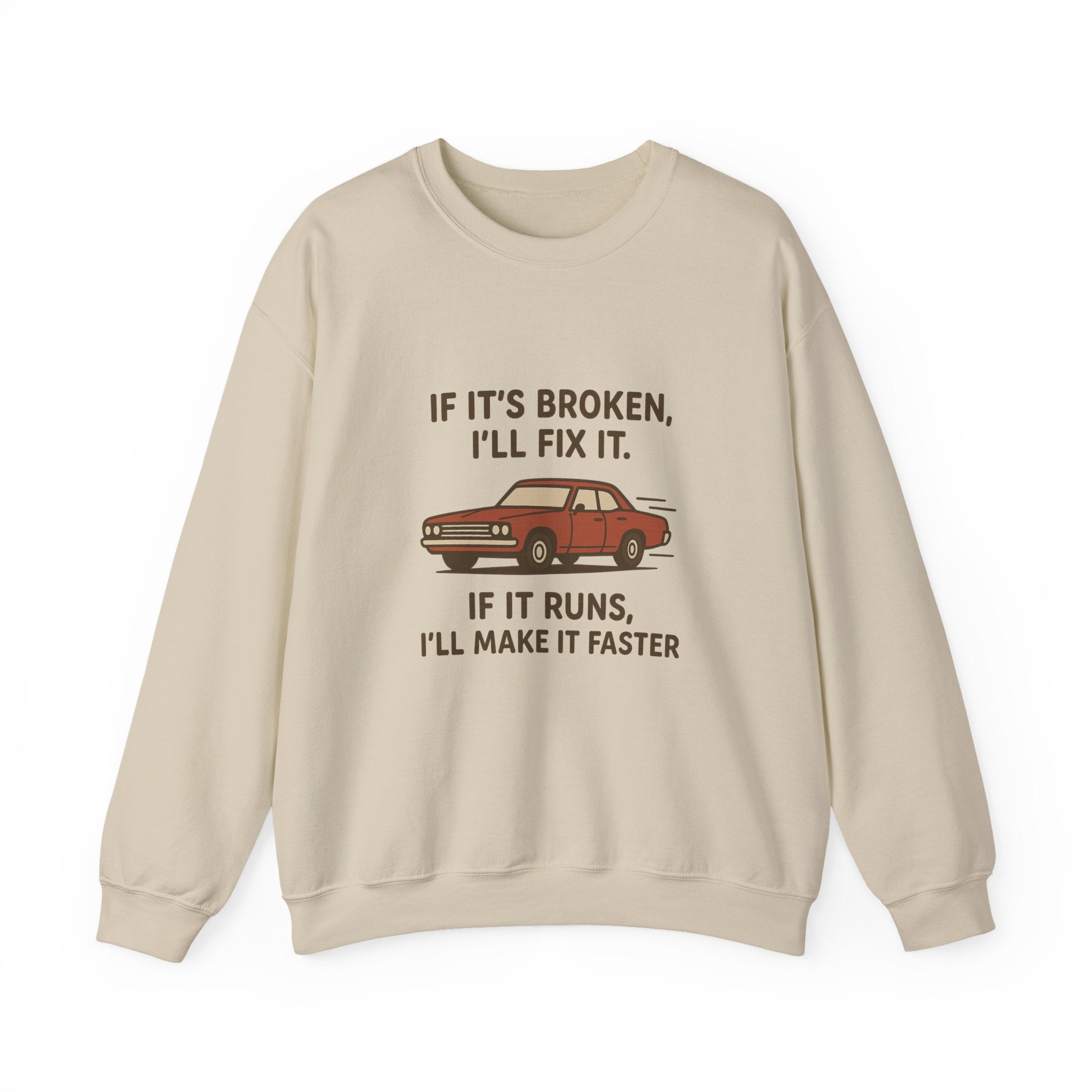 If It's Broken I'll Fix It Car Illustration Sweatshirt | Mechanic Humor