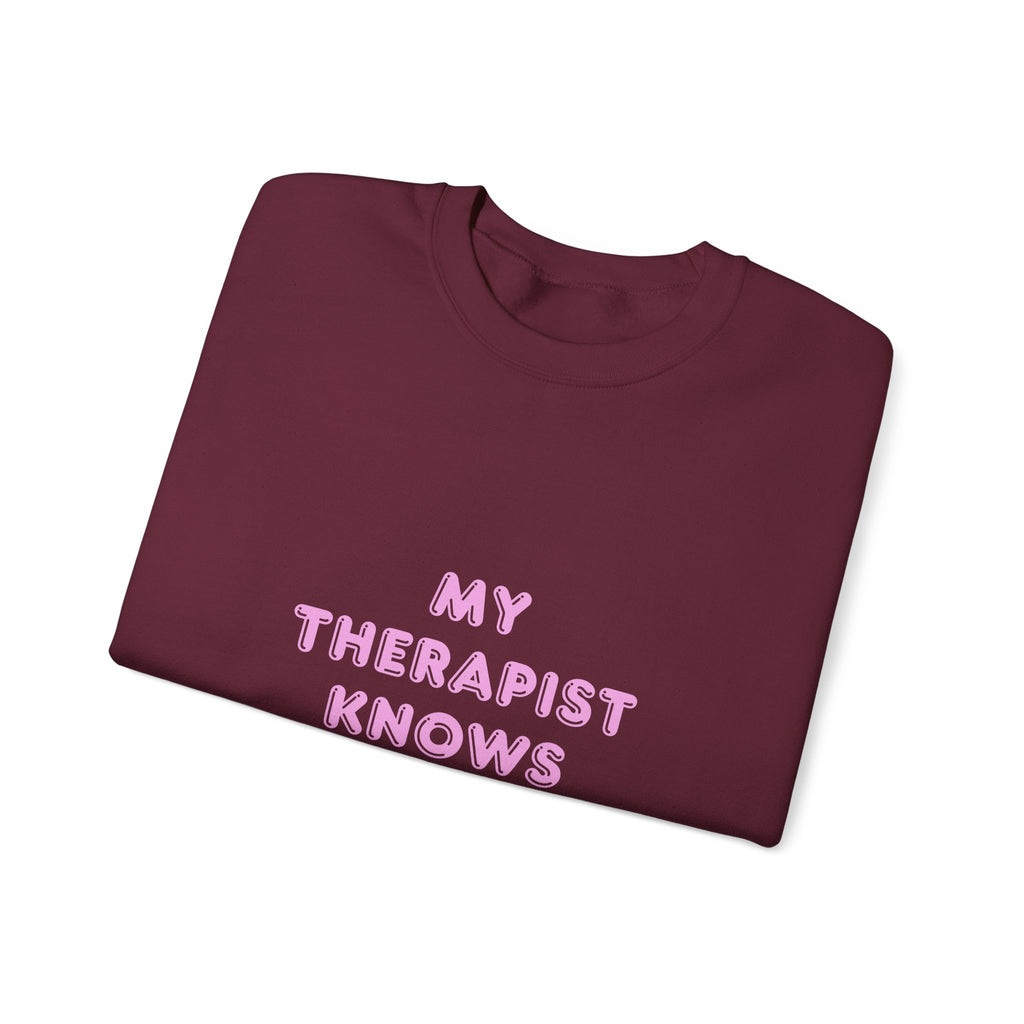 My Therapist Knows About You sweatshirt | Pink Text Crewneck