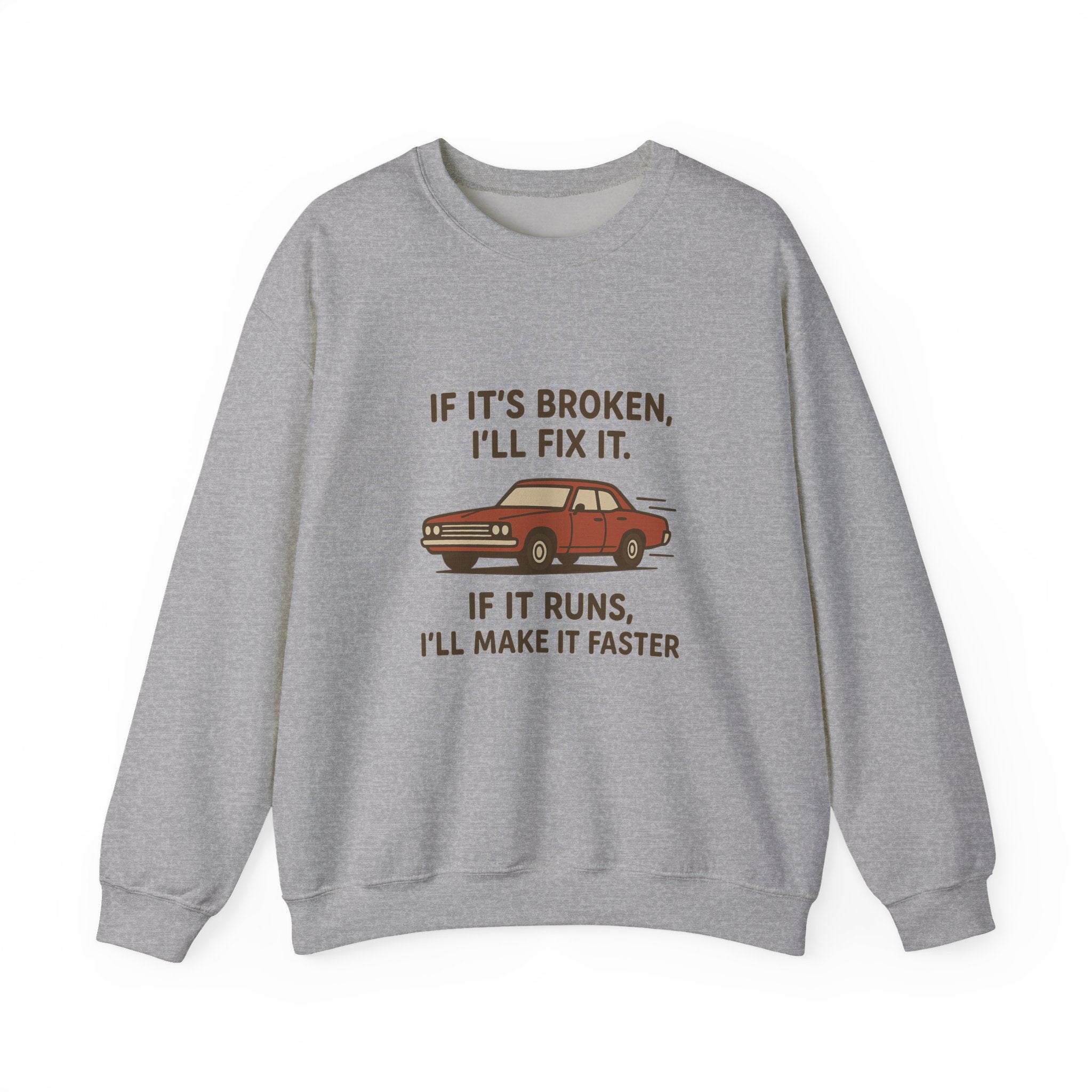 If It's Broken I'll Fix It Car Illustration Sweatshirt | Mechanic Humor