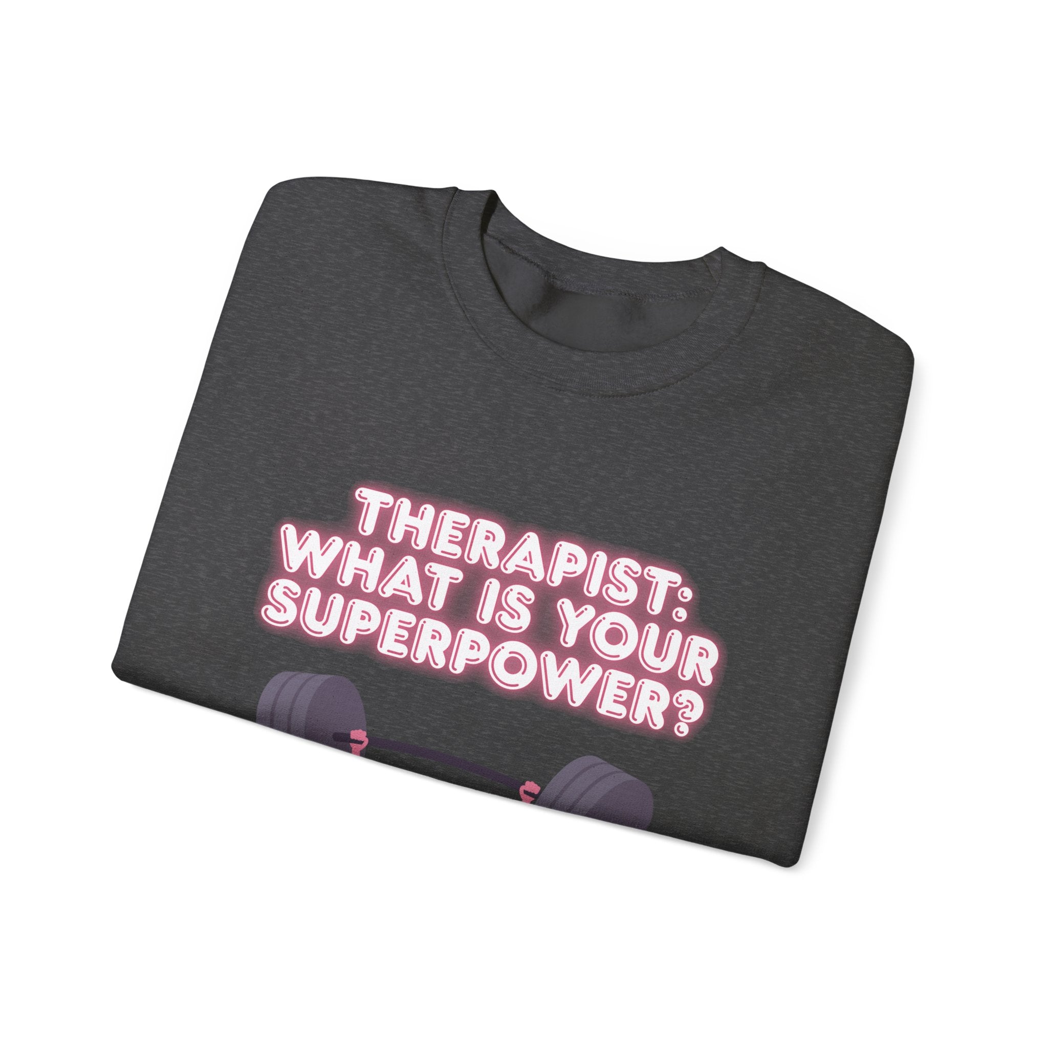 Therapist Superpower Sweatshirt — Cute Brain Lifting Weights Crewneck