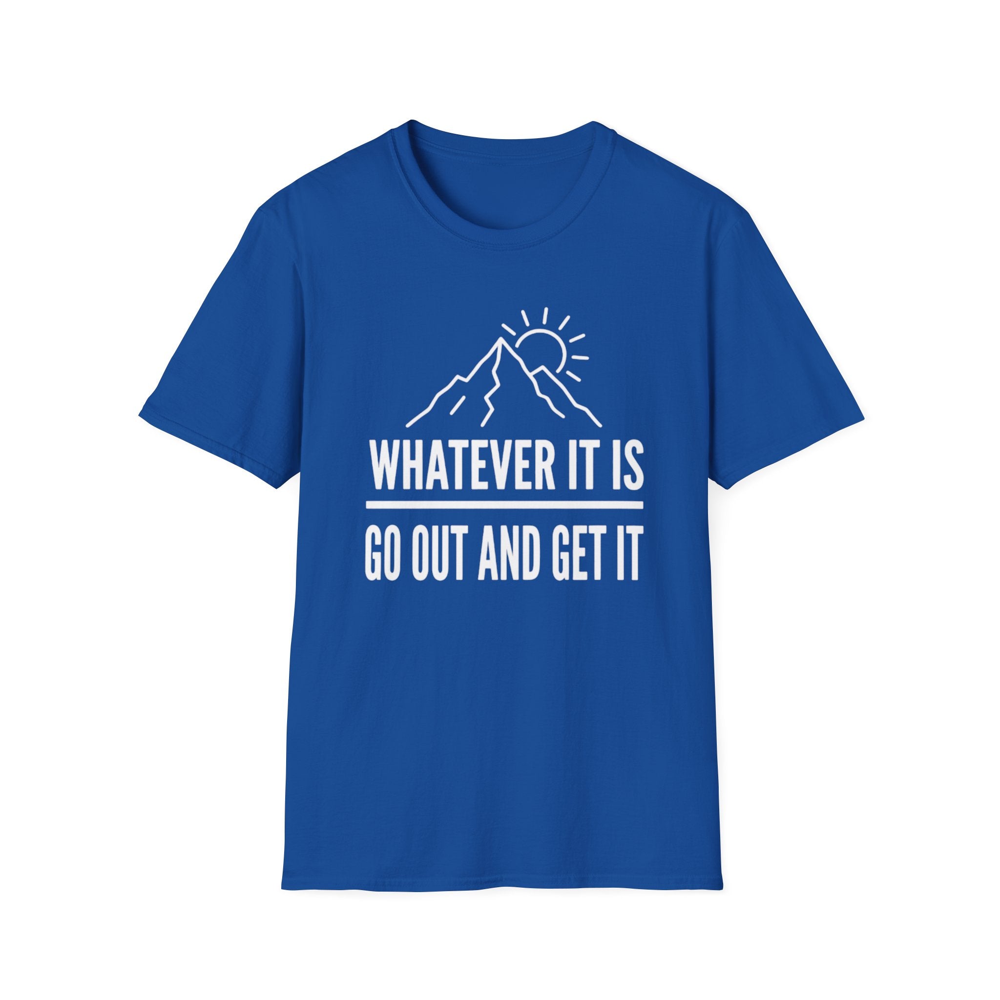Whatever It Is mountain design summer motivation T-Shirt | Adventure, Sun graphic