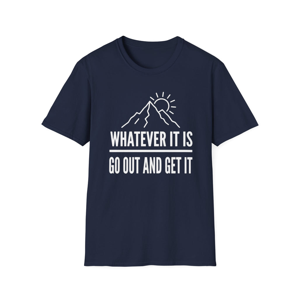 Whatever It Is mountain design summer motivation T-Shirt | Adventure, Sun graphic