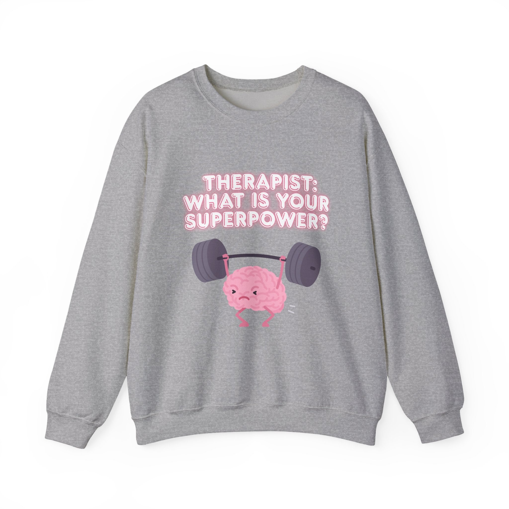Therapist Superpower Sweatshirt — Cute Brain Lifting Weights Crewneck