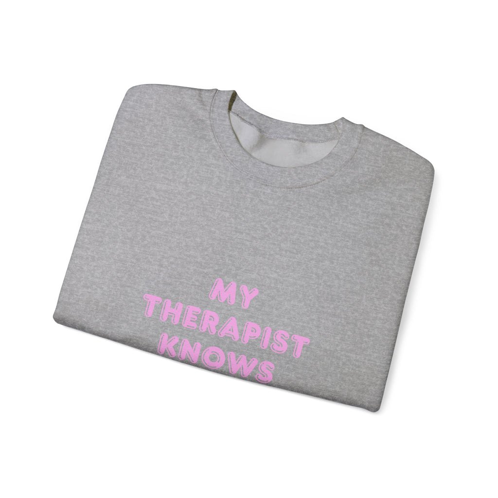 My Therapist Knows About You sweatshirt | Pink Text Crewneck