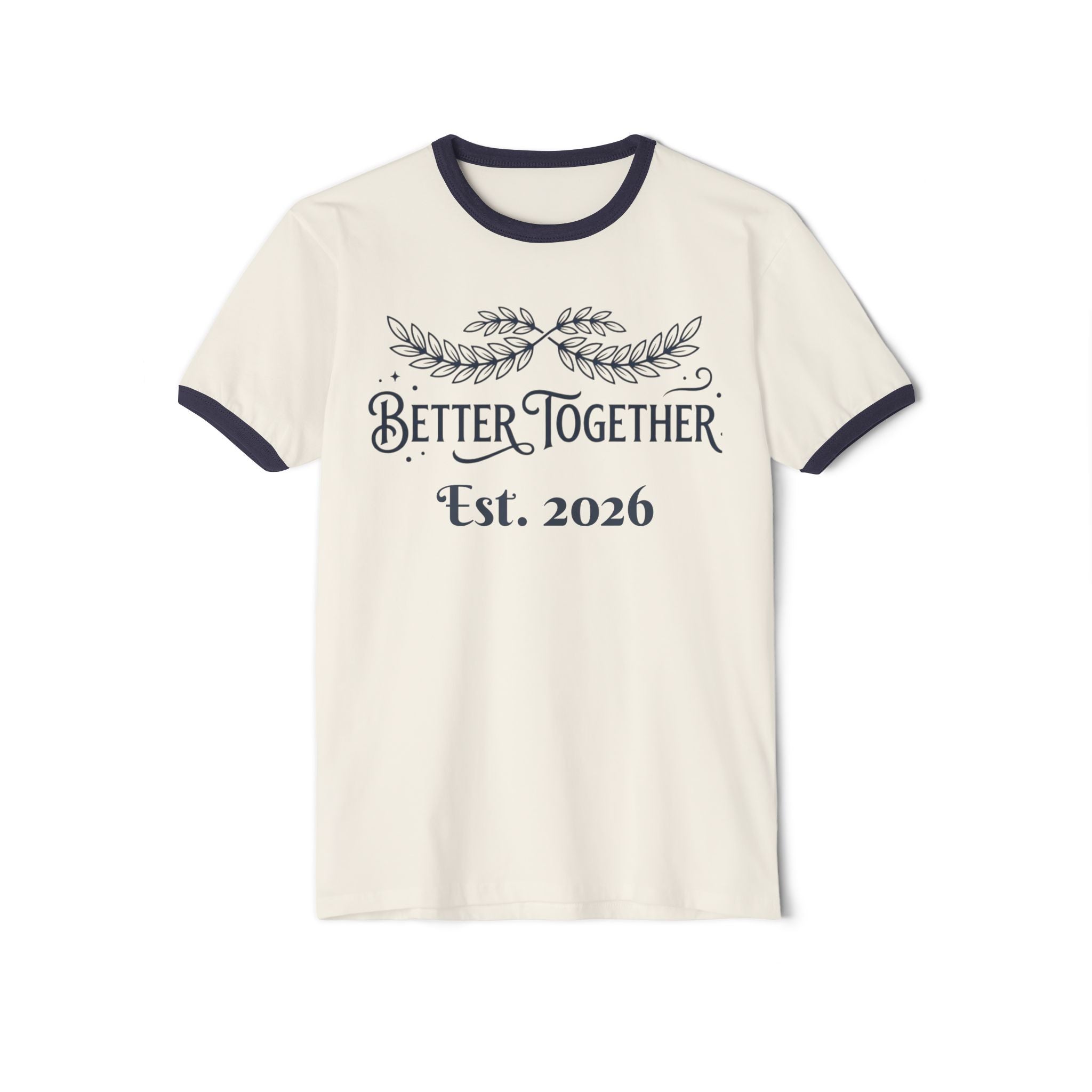 Custom Better Together Est. 2026 Ringer Tee | Matching Couple Shirt