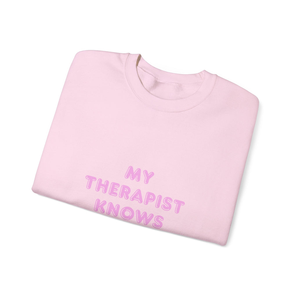 My Therapist Knows About You sweatshirt | Pink Text Crewneck